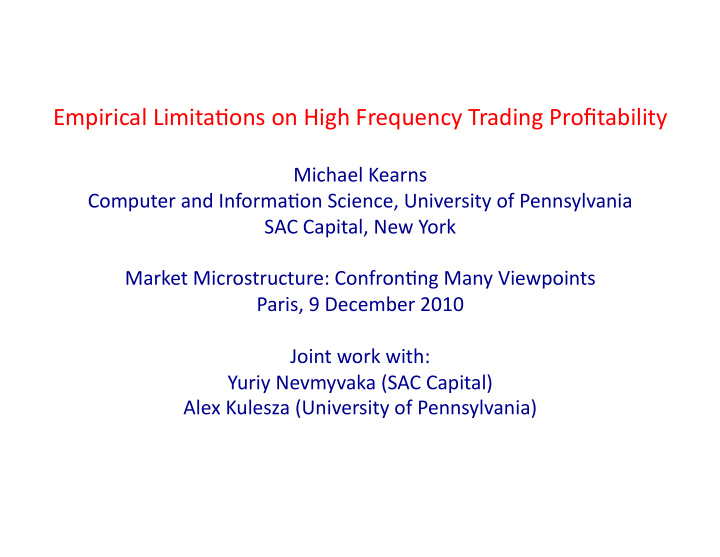 empirical limita ons on high frequency trading