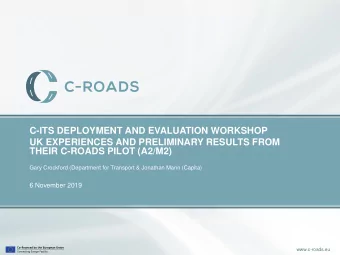 6 November 2019  15.11.2019  1  www.c-roads.eu  www.c-roads.eu  The UK Pilot  The Connected