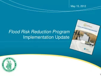 Implementation Update  1 TONIGHTS OBJECTIVES  1.  Provide an update on the local implementation