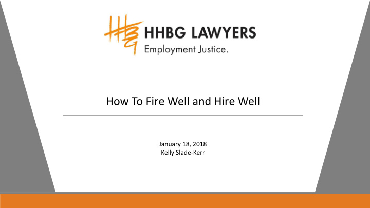 how to fire well and hire well