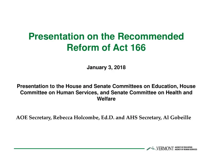 presentation on the recommended reform of act 166