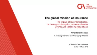 The global mission of insurance  The impact of low interest rates,  technological disruption,