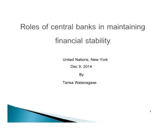 United Nations, New York  Dec 9, 2014  By  Tarisa Watanagase  1  Output loss  Output loss  Fiscal