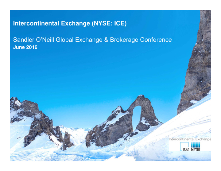 intercontinental exchange nyse ice sandler o neill global