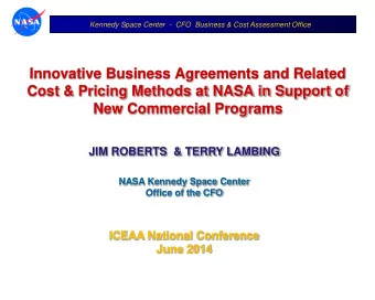 NASA Kennedy Space Center  Office of the CFO  ICEAA National Conference  June 2014  Kennedy Space