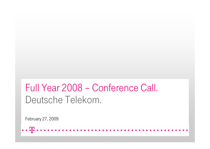 full year 2008 conference call deutsche telekom