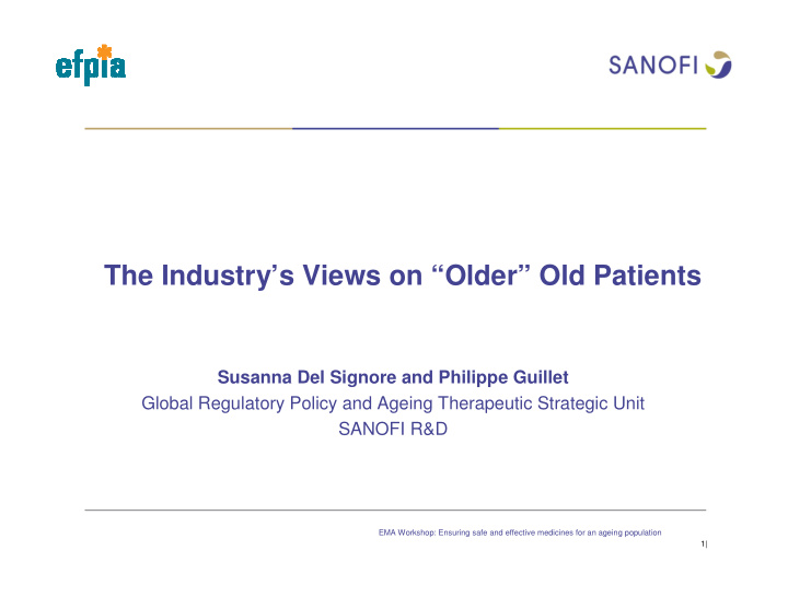the industry s views on older old patients