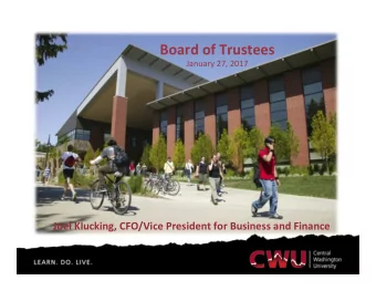 Board of Trustees  January 27, 2017  Joel Klucking, CFO/Vice President for Business and Finance