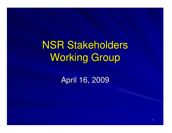 nsr stakeholders nsr stakeholders working group working