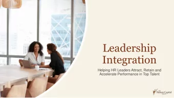 Leadership  Integration  Helping HR Leaders Attract, Retain and  Accelerate Performance in Top