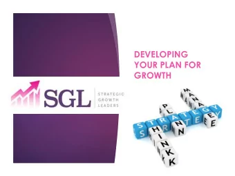 Strategic  Growth  Leaders  Agenda  About SGL  Recap on Strategic Planning  Implementing