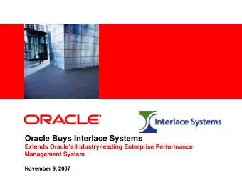 Oracle Buys Interlace Systems  Extends Oracles Industry-leading Enterprise Performance