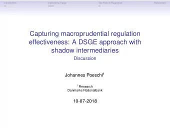 Capturing macroprudential regulation  effectiveness: A DSGE approach with  shadow intermediaries