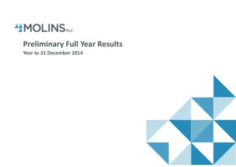 Preliminary Full Year Results  Year to 31 December 2014  The Business  2014 sales by