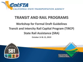 TIRCP 2020 Guidelines  Background  Funding for the upcoming round  Key changes to the