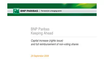 BNP Paribas  Keeping Ahead  Capital increase (rights issue)  and full reimbursement of non-voting