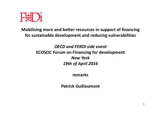 Mobilising more and better resources in support of financing  for sustainable development and