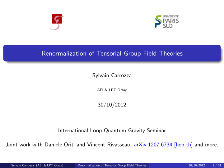 renormalization of tensorial group field theories