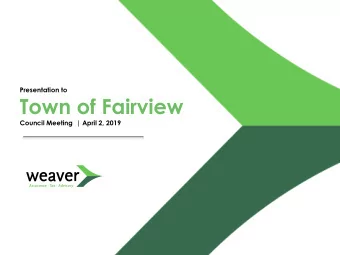 Town of Fairview  Council Meeting  | April 2, 2019  Overview  Introduction  Audit Process