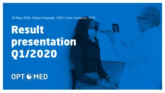 Result  presentation  Q1/2020  Highlights  January  March 2020  Market expansion to the USA