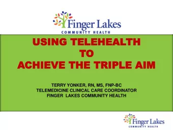 US  USING  ING TE  TELEH  LEHEAL  EALTH  TH  TO  O  ACHIEVE  CHIEVE THE  THE TRIPLE  TRIPLE AIM