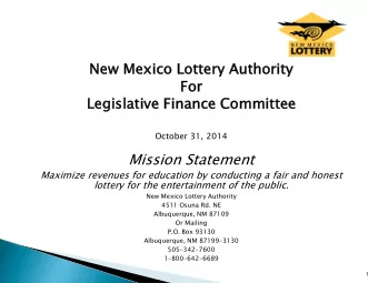 New  New Mex  exico Lotter  ery Au  Authority  For  or  Legis  islati  tive Fin  inance Committe