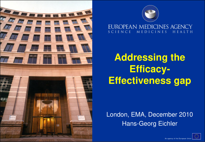 addressing the efficacy effectiveness gap
