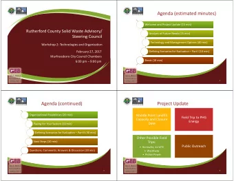 Agenda (estimated minutes)  Welcome and Project Update (15 min)  Welcome and Project Update (15