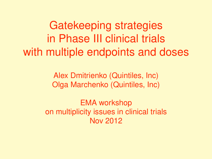 gatekeeping strategies in phase iii clinical trials with