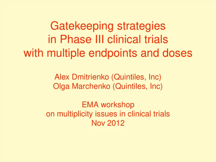 gatekeeping strategies in phase iii clinical trials with