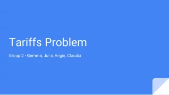 Tariffs Problem  Group 2 - Gemma, Julia, Angie, Claudia  Introduction  The problem  Minoria =