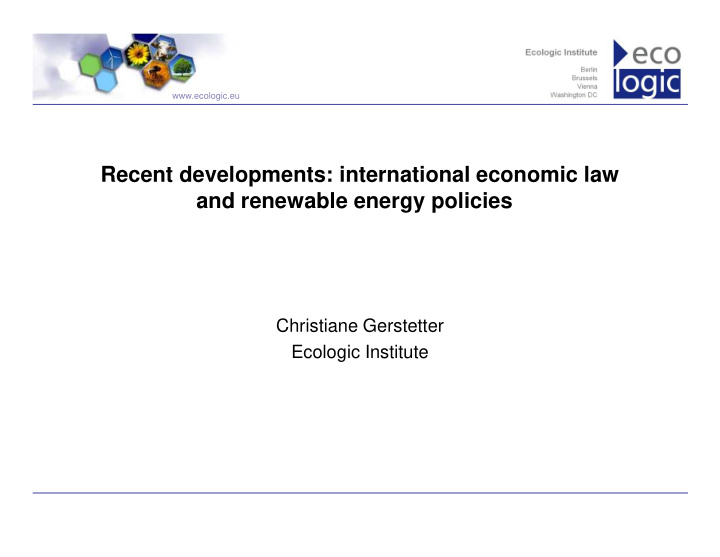 recent developments international economic law and