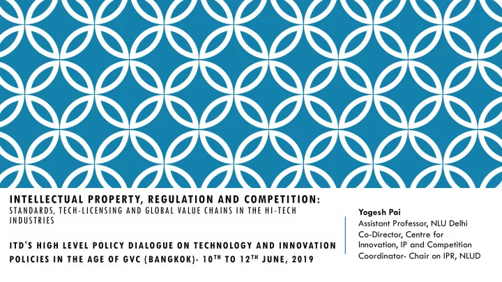 intellectual property regulation and competition