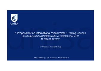 A Proposal for an International Virtual Water Trading Council  building institutional frameworks at