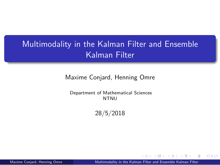 multimodality in the kalman filter and ensemble kalman