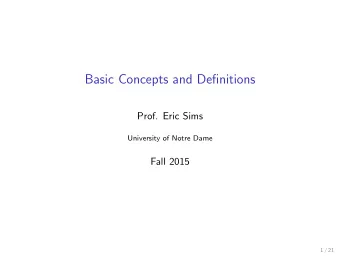 Basic Concepts and Definitions  Prof. Eric Sims  University of Notre Dame  Fall 2015  1 / 21  Gross