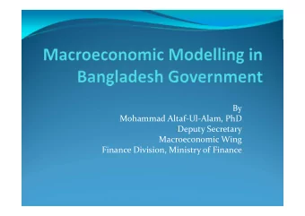 By Mohammad Altaf  Ul  Alam, PhD Deputy Secretary Macroeconomic Wing Finance Division,