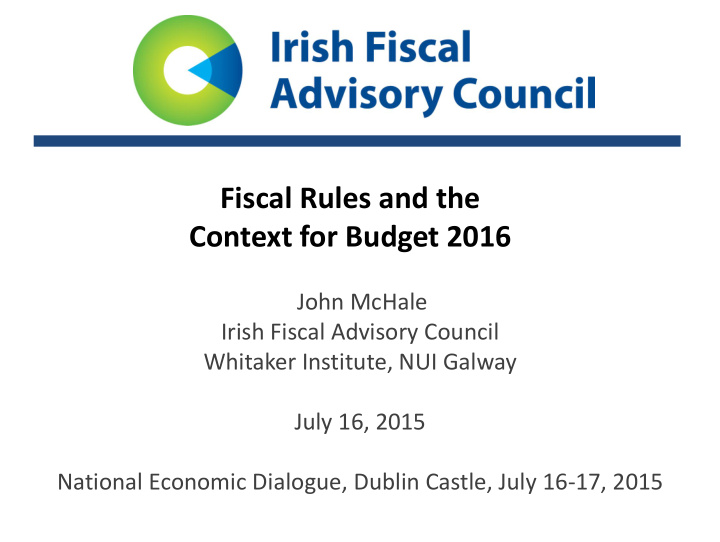 fiscal rules and the context for budget 2016