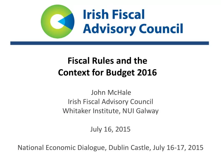 fiscal rules and the context for budget 2016