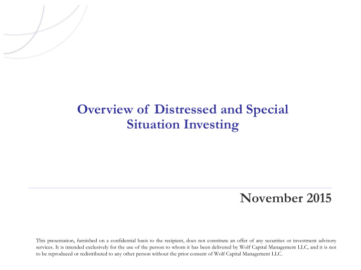 overview of distressed and special situation investing