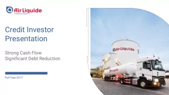 Presentation  Strong Cash Flow  Significant Debt Reduction  Full Year 2017  The World Leader in