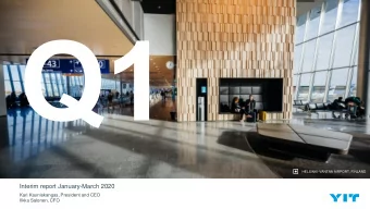 Interim report January-March 2020  Kari Kauniskangas, President and CEO  Ilkka Salonen, CFO
