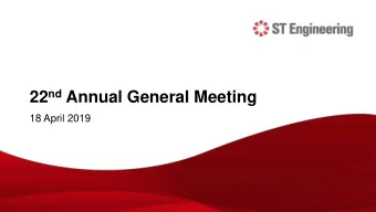 22 nd Annual General Meeting  18 April 2019  Resilient 2018 results, impacted by one-offs  Revenue