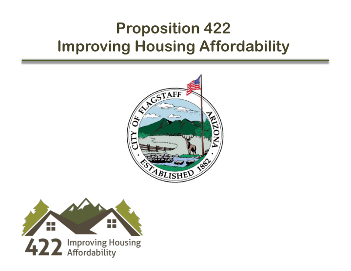 proposition 422 improving housing affordability purpose