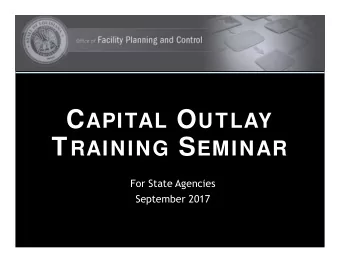 W HAT IS C APITAL O UTLAY ?  Understand the definition of Capital Outlay C APITAL O UTLAY B UDGET