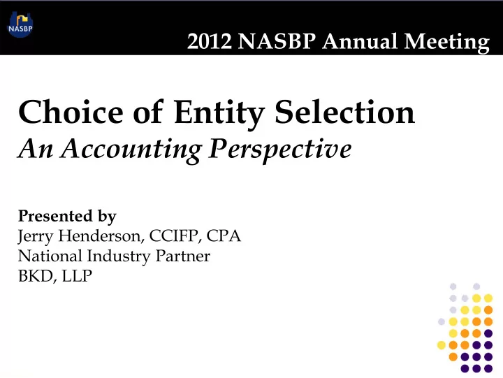 choice of entity selection