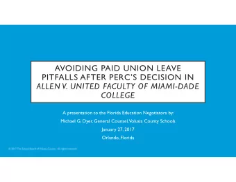 AVOIDING PAID UNION LEAVE  PITFALLS AFTER PERCS DECISION IN  ALLEN V. UNITED FACULTY OF