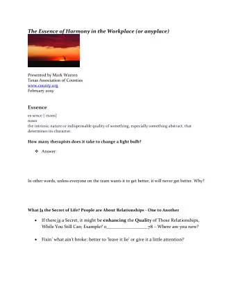 The holy trinity fo r success as a group:  Harmony : A pleasing effect produced by an