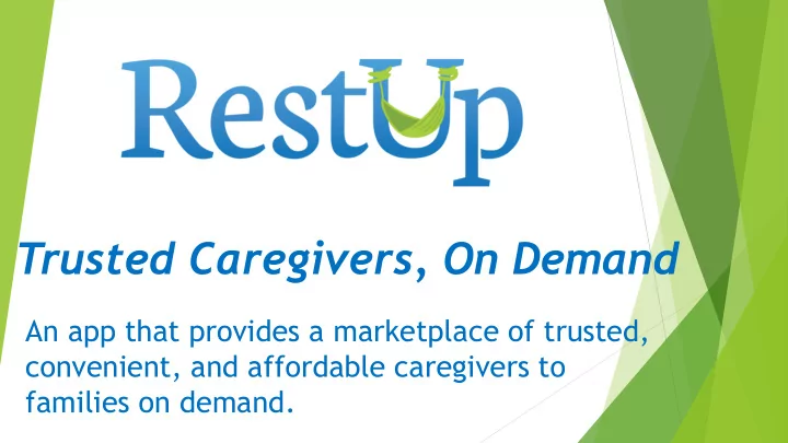 trusted caregivers on demand