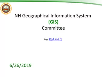 NH Geographical Information System  (GIS)  Committee  Per RSA 4-F:1  6/26/2019  Imagery Budget
